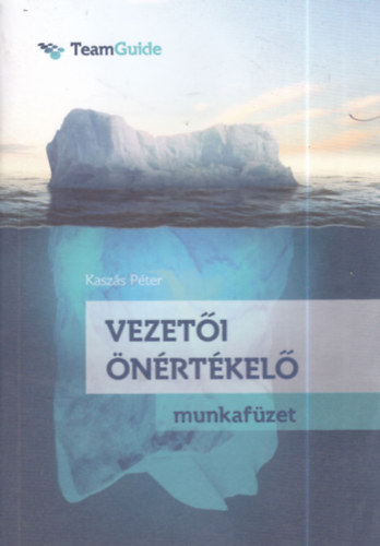 Kaszás Péter - Vezetői önértékelő munkafüzet