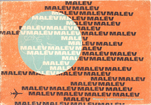 MALV Magyar Lgikzlekedsi Vllalat kiadvnya