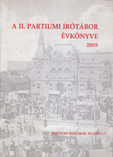 Barabs Zoltn (szerk.) - A II. partiumi rtbor vknyve 2005 ( Magyar kulturlis rgik a Krpt-medencben )