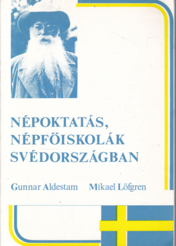 Gunnar Aldestam - Mikael L�fgren - N�poktat�s, n�pf�iskol�k Sv�dorsz�gban