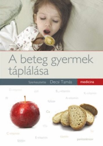 A beteg gyermek t�pl�l�sa