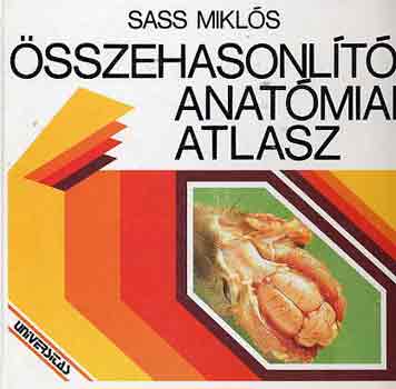 Sass Mikls - sszehasonlt anatmiai atlasz