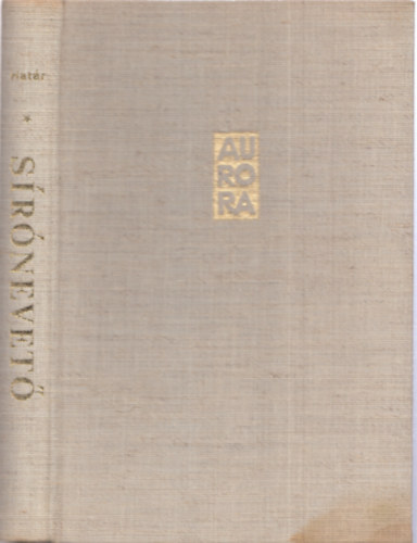 Határ Győző - Sírónevető I. (dedikált)