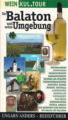 Andr�s Istv�n Kov�cs - Der Balaton und seine Umgebung-Ungarn Anders Reisef�hrer