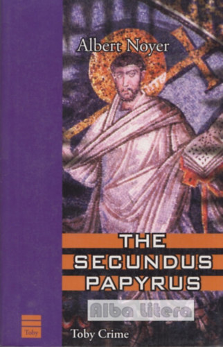 Albert Noyer - The Secundus Papyrus