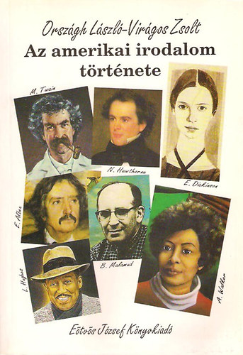 Orsz�gh L�szl�; Vir�gos Zsolt - Az amerikai irodalom t�rt�nete