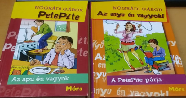 Ngrdi Gbor - PetePite: Az apu n vagyok + A PetePite prja: Az anyu n vagyok! (2 ktet)