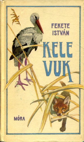 Fekete Istv�n - Kele - Vuk (Balogh P�ter rajzaival)