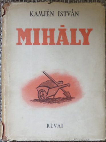 Kamjn Istvn - Mihly