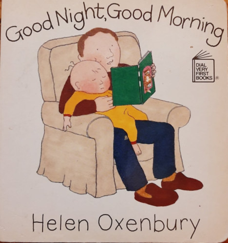 Helen Oxenbury - Good Night, Good Morning