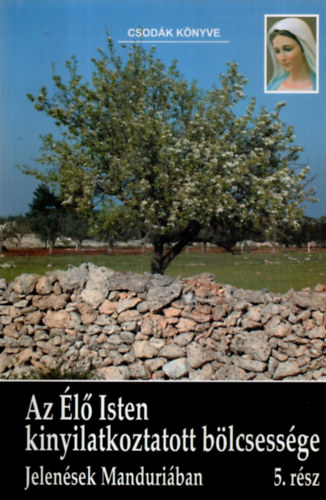 Az l Isten kinyilatkoztatott blcsessge 5. rsz