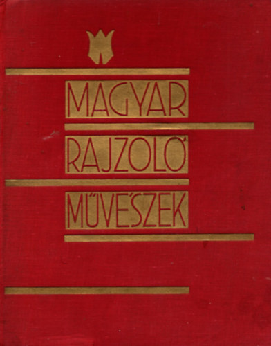 Pérely Imre - Magyar rajzoló művészek (1930)