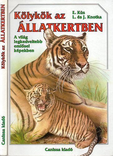 E.Ks  L.s J.Knotka - Klykk az llatkertben