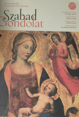 Gergár Mária - Szabad Gondolat: Az antropozófia és a szociális élet folyóirata - 2021 tél