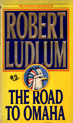 Robert Ludlum - The road to Omaha