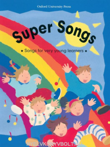 Alex Ayliffe (ill.), Peter Stevenson(ill.), Rowan Barnes-Murphy - Super songs  - Songs for very young learners