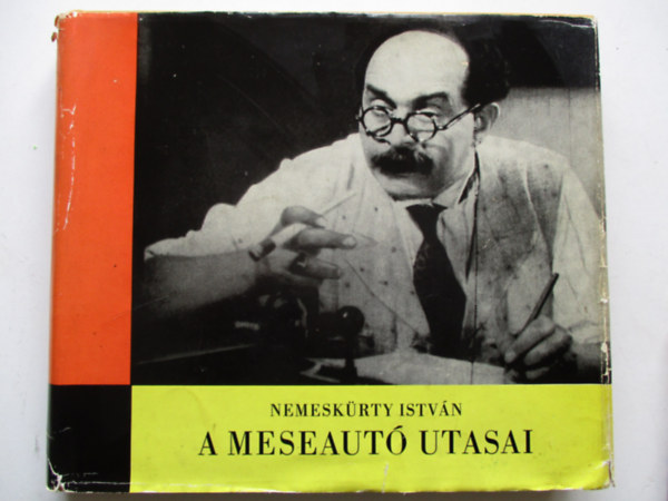 Nemesk�rty Istv�n - A Meseaut� utasai