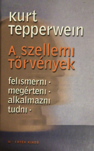 Kurt Tepperwein - A szellemi t�rv�nyek
