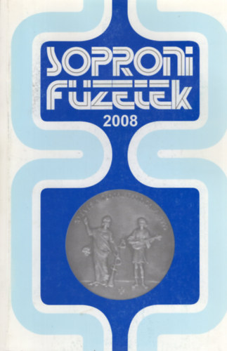 Sarkady Sndor  (szerk.) - Soproni Fzetek 2008