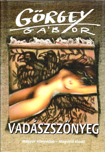 Grgey Gbor - Vadszsznyeg