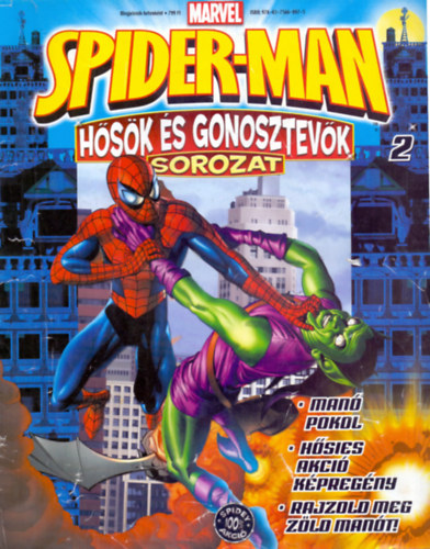 Pap Krystyna  (fszerk.) - Spider-man - Hsk s gonosztevk sorozat 2. szm