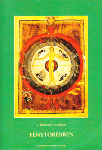 V. Geresits Gizella - F�nyt�r�sben - Essz�k. v�logatott kritikai �r�sok