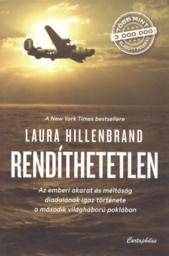 Laura Hillenbrand - Rendthetetlen