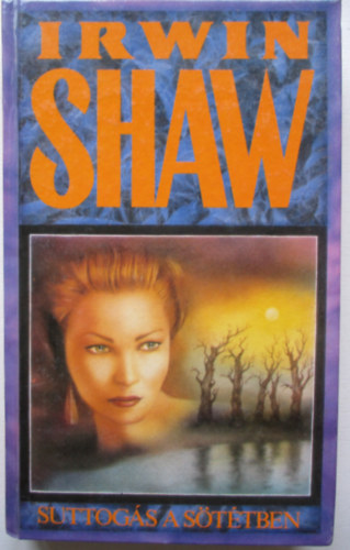 Irwin Shaw - Suttog�s a s�t�tben