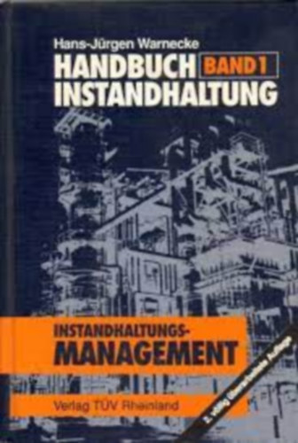 Warnecke Hans J - Handbuch Instandhaltung