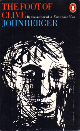 John Berger - The Foot of Clive