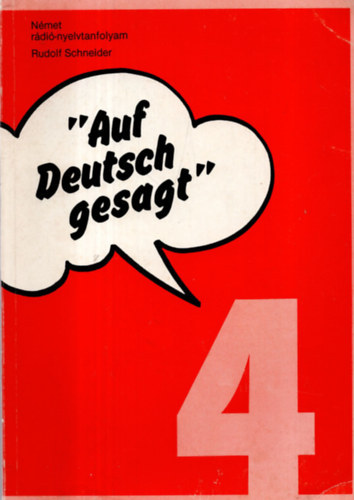"Auf Deutsch gesagt" - gy mondjk nmetl 4