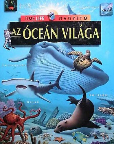Time Life Nagyt - Az cen vilga