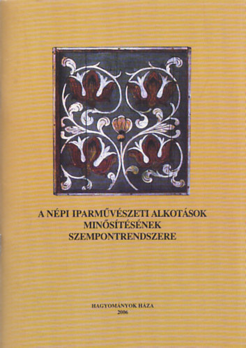 Kov�cs Judit - A n�pi iparm�v�szeti alkot�sok min�s�t�s�nek szempontrendszere