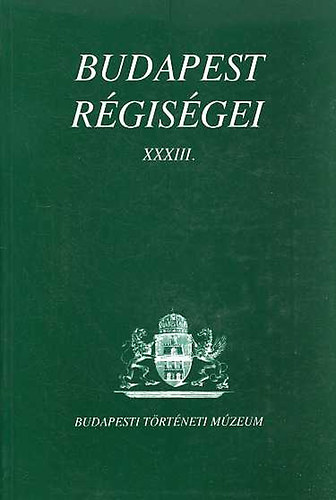 Bencze-Bod�-Endr�di-Zsidi - Budapest r�gis�gei XXXIII.