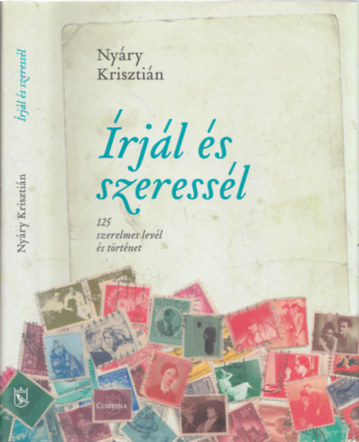 Nyry Krisztin - rjl s szeressl - 125 szerelmes levl s trtnet