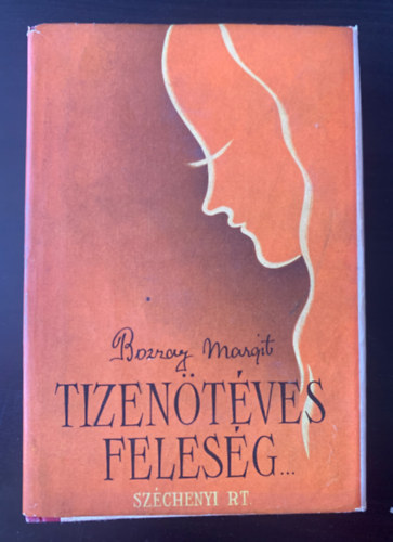 Bozzay Margit - Tizentves felesg