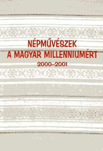 Fzes Endre  (szerk.) - Npmvszek a Magyar Milleniumrt 2000-2001