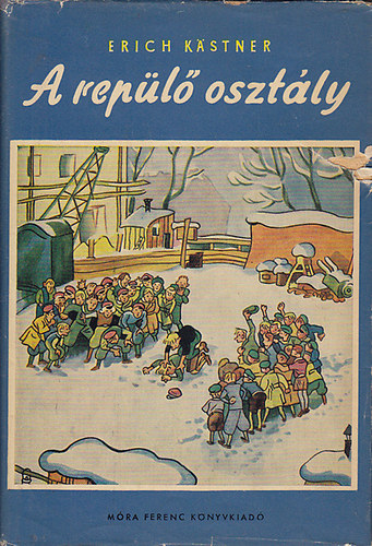 Erich K�stner - A rep�l� oszt�ly