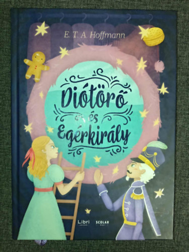 Illés Andrea E. T. A. Hoffmann (szerk.), Przibislawszky Renáta (ill.) - Diótörő és Egérkirály - Przibislawszky Renáta színes illusztrációival