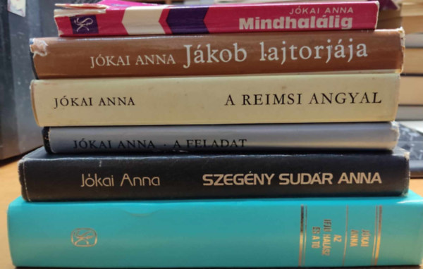 Jkai Anna - 6 db Jkai Anna: A feladat; A reimsi angyal; Az ifj halsz s a t; Jkob lajtorjja; Mindhallig; Szegny sudr Anna