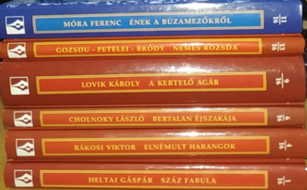 Lovik Kroly, Cholnoky Lszl, Rkosi Viktor, Heltai Gspr Ferenc Mra - Szz fabula + Elnmult harangok + Bertalan jszakja + A kertel agr + Nemes rozsda + nek a bzamezrl (6 ktet)