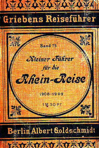 Kleiner Führer - Rhein-Reise von Köln bis Frankfurt