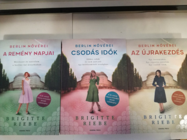 Brigitte Riebe - Berlin n�v�rei 1.-3.- Az �jrakezd�s/ Csod�s id�k/ A rem�ny napjai