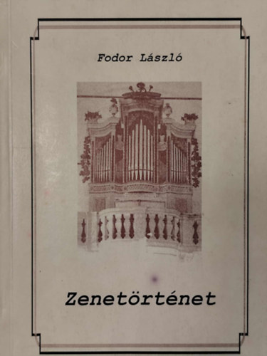 Dr. Fodor László - Zenetörténet