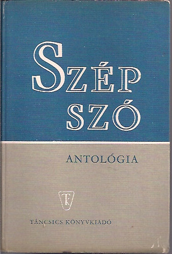 Szalontay Mihly  (szerk.) - Szp sz  - Antolgia