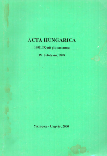 Lizanec Pter  (fel. szerk.) - Acta Hungarica IX. vfolyam 1998