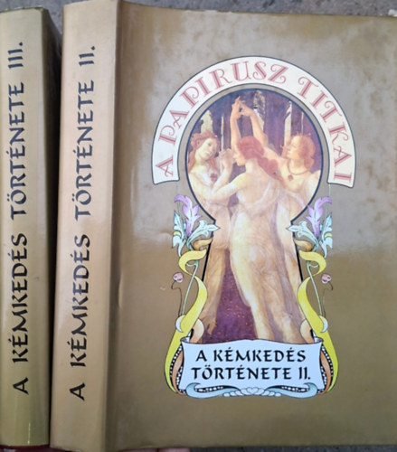 A k�mked�s t�rt�nete II. - III.