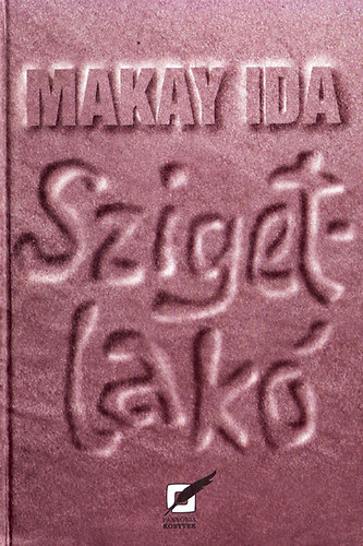 Makay Ida - Szigetlak