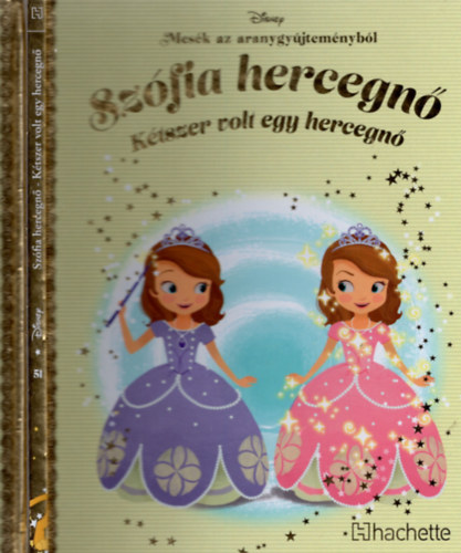 Walt Disney - Sz�fia hercegn� - K�tszer volt hercegn� (Mes�k az aranygy�jtem�nyb�l)