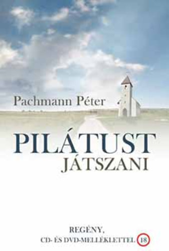Pachmann P�ter - Pil�tust j�tszani - CD �s DVD mell�klettel